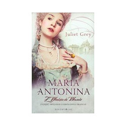 Maria Antonina Z Wiednia do Wersalu