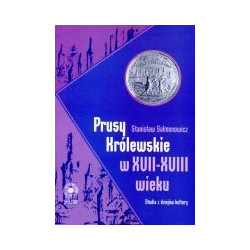 Prusy Królewskie w XVII-XVIII wieku
