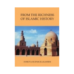 From the Richness of Islamic History