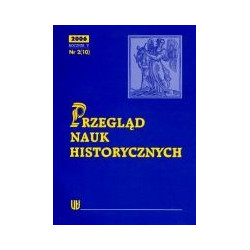 Przegląd Nauk Historycznych R V/2006/nr 2(10)