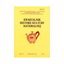 Kwartalnik Historii Kultury Materialnej Rok LX, nr 4