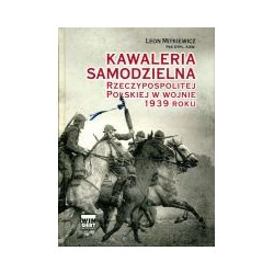 Kawaleria samodzielna Rzeczypospolitej Polskiej w wojnie 1939 roku