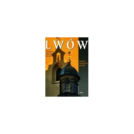 Lwów - miato zatartych granic