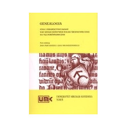Genealogia. Stan i perspektywy badań nad społeczeństwem Polski średniowiecznej na tle porównawczym