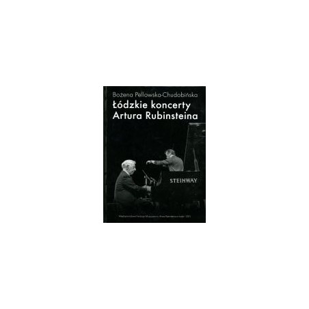 Łódzkie koncerty Artura Rubinsteina