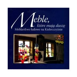 Meble, które mają duszę