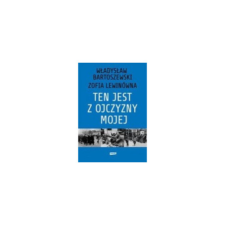 Ten jest z ojczyzny mojej