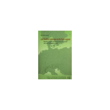 Late Neolithic Landscapes on the Polish Lowland