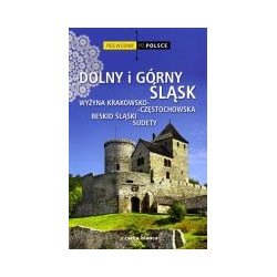 Dolny i Górny Śląsk, Wyżyna Krakowsko-Częstochowska, Beskid Śląski, Sudety
