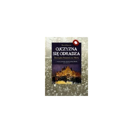 Ojczyzna się odradza