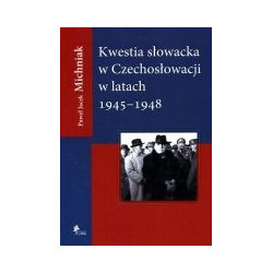 Kwestia słowacka w Czechosłowacji w latach 1945-1948