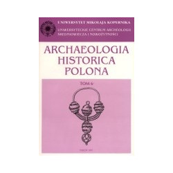 Archaeologia Historica Polona t. 6