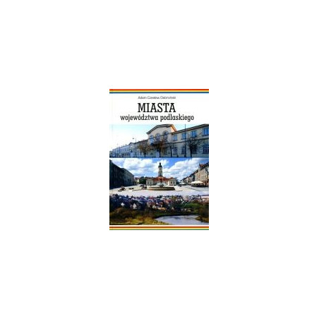 Miasta województwa podlaskiego