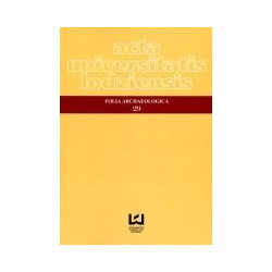 Acta Universitatis Lodziensis. Folia Archeologica 29