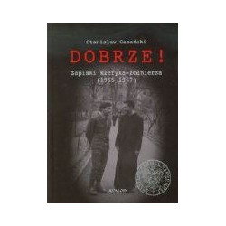 Dobrze! Zapiski kleryka-żołnierza