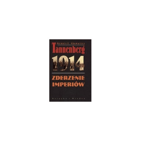 Tannenberg 1914. Zderzenie imperiów