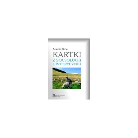 Kartki z socjologii historycznej
