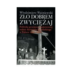 Zło dobrem zwyciężaj
