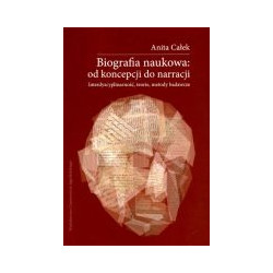 Biografia naukowa: od koncepcji do narracji + CD