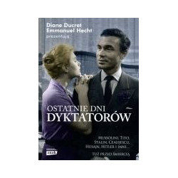 Ostatnie dni dyktatorów
