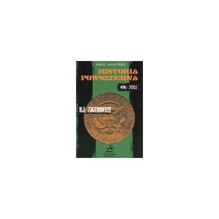 Historia powszechna dla zagubionych (496-2001)