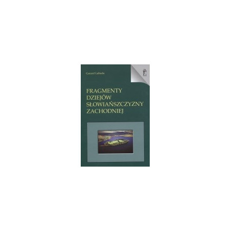 Fragmenty dziejów Słowiańszczyzny Zachodniej