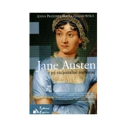 Jane Austen i jej racjonalne romanse