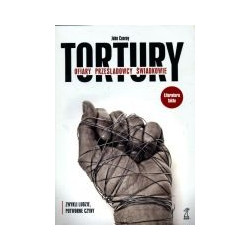 Tortury ofiary, prześladowcy, świadkowie