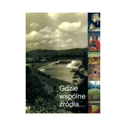 Gdzie wspólne źródła...