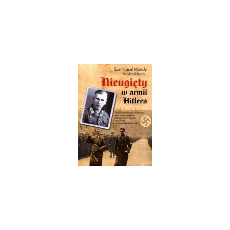 Nieugięty w armii Hitlera