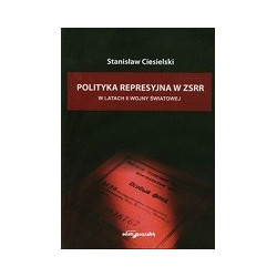 Polityka represyjna w ZSSR w latach II wojny światowej