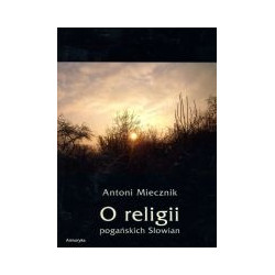 O religii pogańskich Słowian