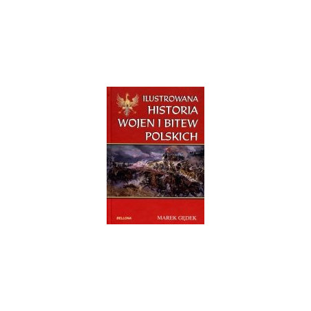 Ilustrowana historia wojen i bitew polskich