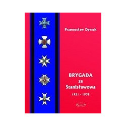 Brygada ze Stanisławowa 1921-1939