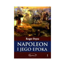 Napoleon i jego epoka tom 2