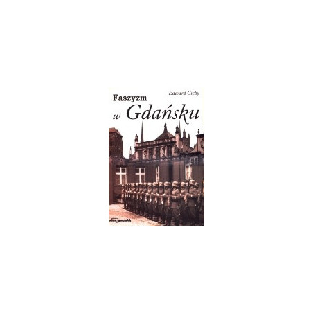 Faszyzm w Gdańsku 1930-1945