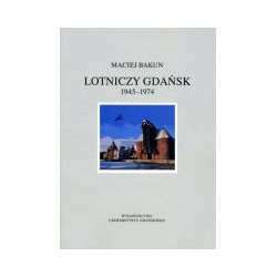 Lotniczy Gdańsk 1945-1974