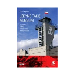 Jedyne takie muzeum