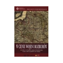 W cieniu wojen i rozbiorów