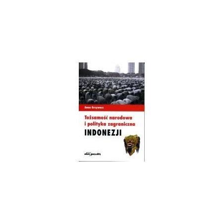 Tożsamość narodowa i polityka zagraniczna Indonezji