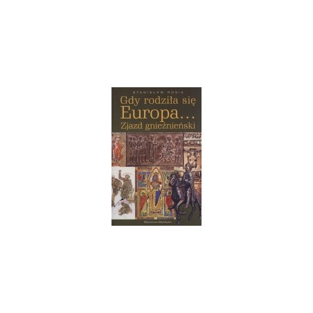Gdy rodziła się Europa.... Zjazd gnieźnieński