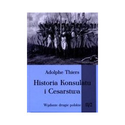 Historia Konsulatu i Cesarstwa Tom 2 Część 2
