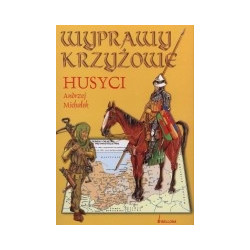 Wyprawy krzyżowe. Husyci