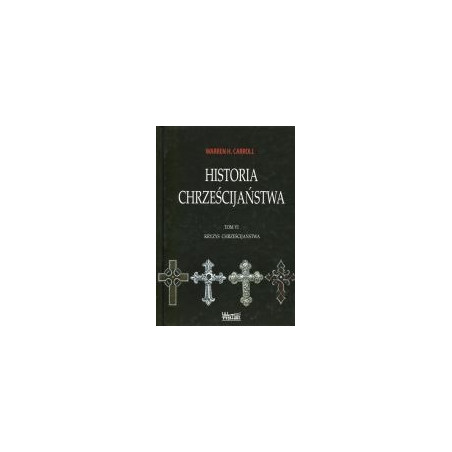 Historia chrześcijaństwa t.6