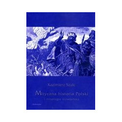 Mityczna historia Polski