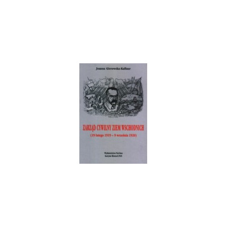 Zarząd Cywilny Ziem Wschodnich (19 lutego 1919 - 9 września 1920)