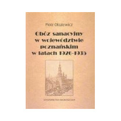 Obóz sanacyjny w województwie poznańskim w latach 1926-1935