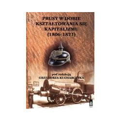 Prusy w dobie kształtowania się kapitalizmu (1806-1871)