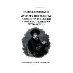 Żywoty hetmanów Królestwa Polskiego i Wielkiego Księstwa Litewskiego