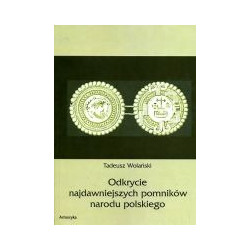 Odkrycie najdawniejszych pomników narodu polskiego